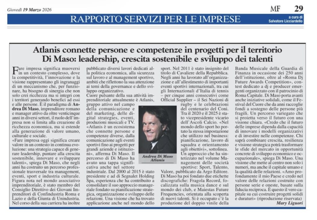 Atlanis connette persone e competenze in progetti per il territorio, Di Maso: leadership, crescita sostenibile e sviluppo dei talenti